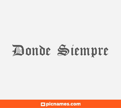 Donde Siempre